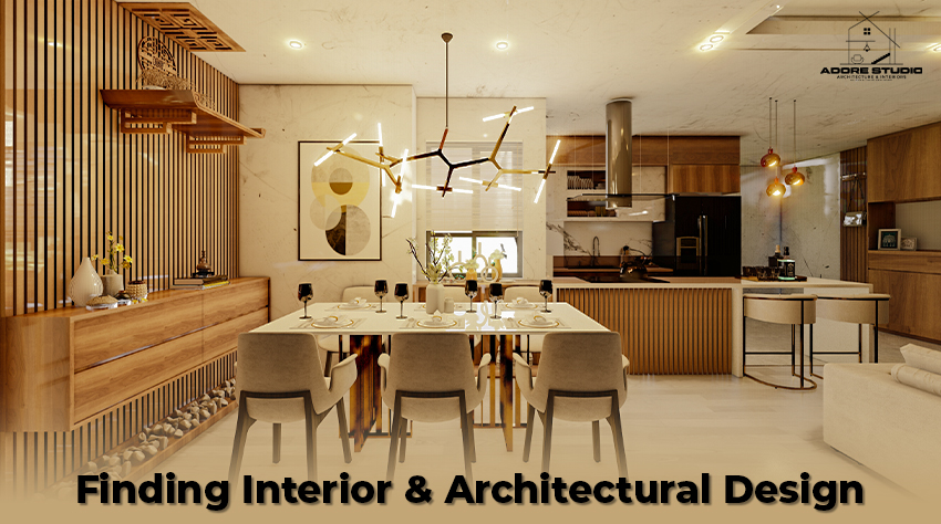 Finding Interior and Architectural Design