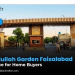Abdullah Garden Faisalabad: Choice for Home Buyers