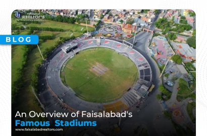 An Overview of Faisalabad's Famous  Stadiums