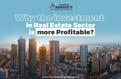 Why the investment in the real estate sector is more profitable?