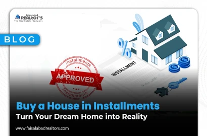 Buy a House in Installments: Turn Your Dream Home into Reality