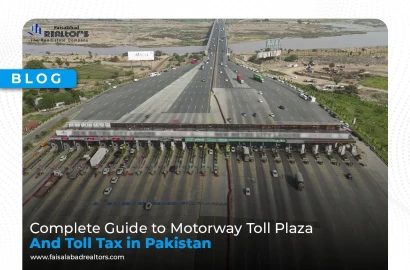 Complete Guide to Motorway Toll Plazas and Toll Tax in Pakistan