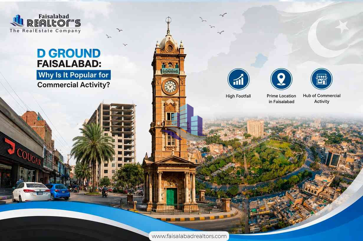 d-ground-faisalabad-why-is-it-popular-for-commercial-activity-2nd-1.jpg