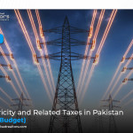 Electricity and Related Taxes in Pakistan (2025 Budget)