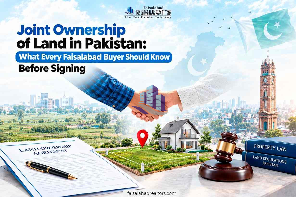 joint-ownership-of-land-in-pakistan-what-every-faisalabad-buyer-should-know-before-signing-2nd-1.jpg