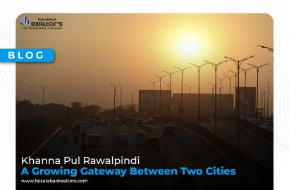 Khanna Pul Rawalpindi – A Growing Gateway Between Two Cities