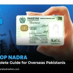 NICOP NADRA: Complete Guide for Overseas Pakistanis