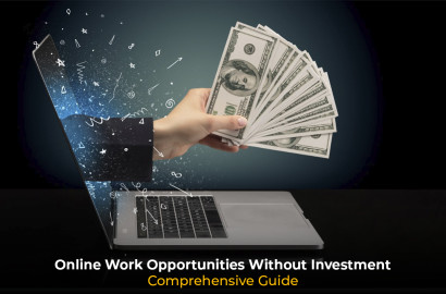 Online Work Opportunities Without Investment comprehensive guide