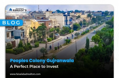 People's Colony Gujranwala: A Perfect Place to Invest