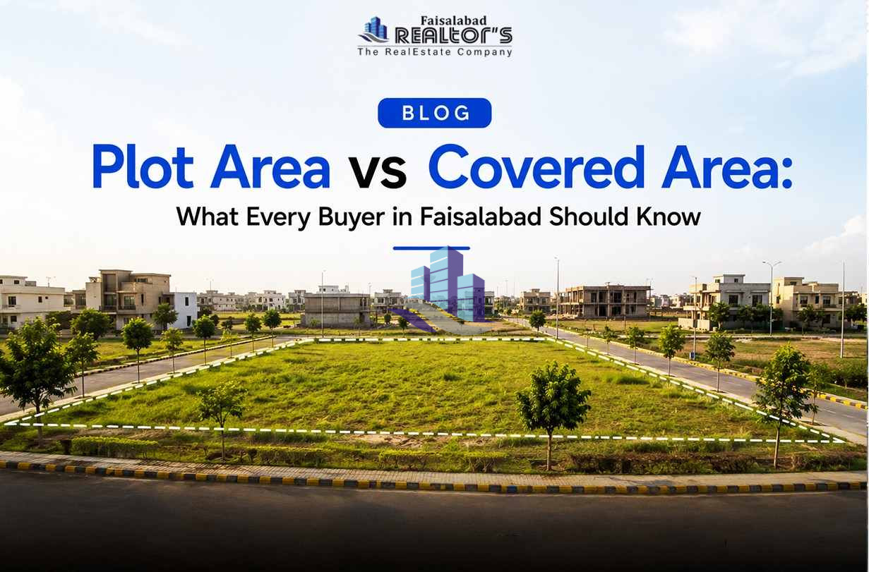 plot-area-vs-covered-area-what-every-buyer-in-faisalabad-should-know-3.jpg
