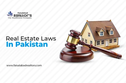 Real Estate Laws in Pakistan: A Complete Guide