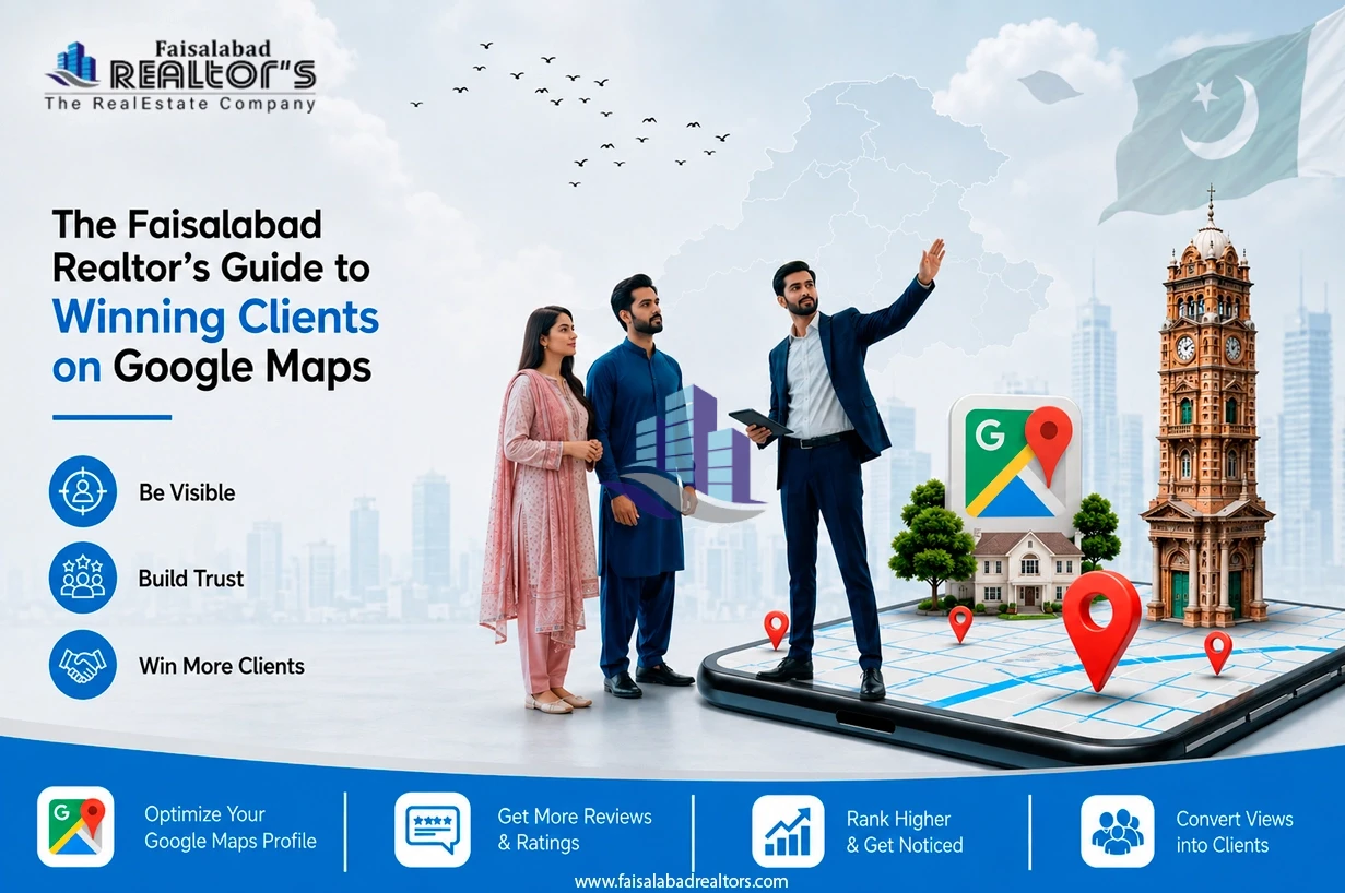 the-faisalabad-realtor-s-guide-to-winning-clients-on-google-maps-2nd.webp