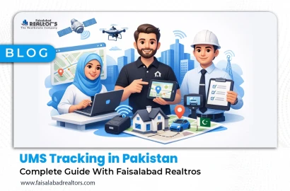 UMS Tracking in Pakistan: Complete Guide With Faisalabad Realtros