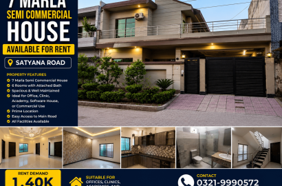 7 Marla Semi Commercial House Available for Rent on Satyana Road – Prime Location