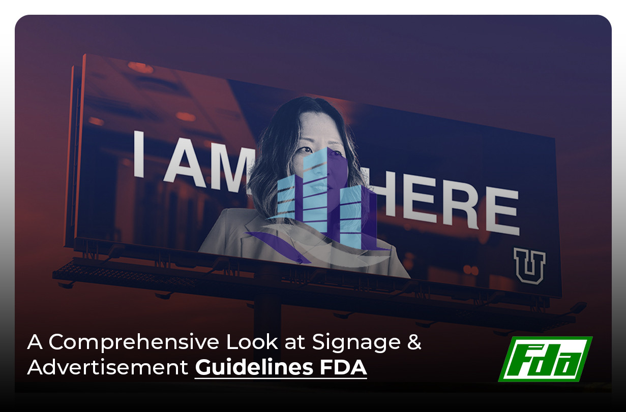 A Comprehensive Look at Signage and Advertisement Guidelines