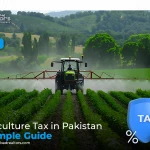 Agriculture Tax in Pakistan: A Simple Guide