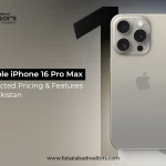 Apple iPhone 16 Pro Max Price in Pakistan and its Features