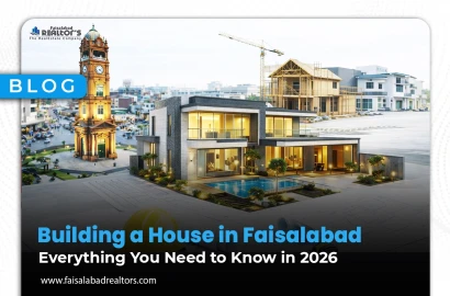 Building a House in Faisalabad