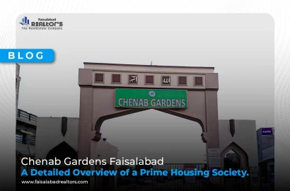 Chenab Gardens Faisalabad: An Overview of a Prime Housing Society