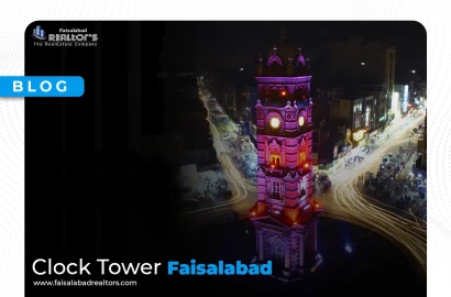 Clock Tower Faisalabad: A Historical and Architectural of Precious Stone