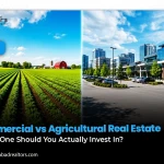 Commercial vs Agricultural Real Estate