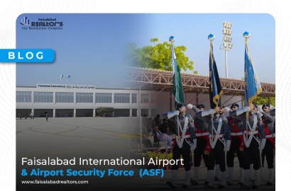 Faisalabad International Airport and Airport Security Force (ASF)