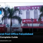 General Post Office Faisalabad: Your Complete Guide