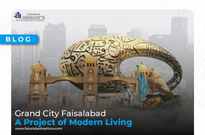 Grand City Faisalabad: A Project of Modern Living 2025