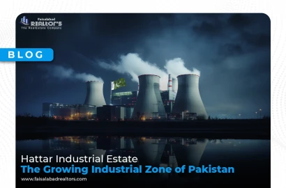 Hattar Industrial Estate – The Growing Industrial Zone of Pakistan