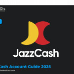 JazzCash Account Guide 2025