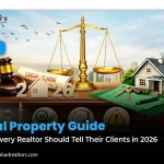 Legal Property Guide: What Every Realtor Should Tell Their Clients in 2026