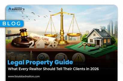Legal Property Guide: What Every Realtor Should Tell Their Clients in 2026