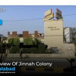 Overview Of Jinnah Colony Faisalabad​