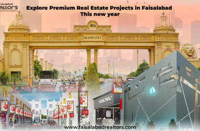 Explore Premium Real Estate Projects in Faisalabad This new year