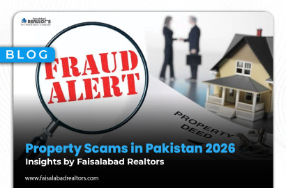 Property Scams in Pakistan 2026: Insights by Faisalabad Realtors