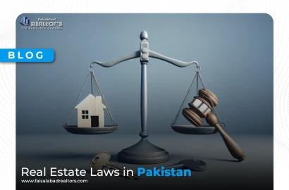 Real Estate Laws in Pakistan: A Complete Guide