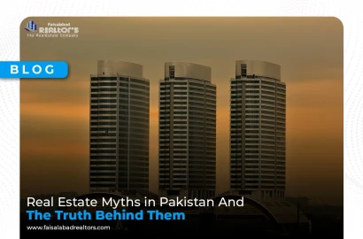 Real Estate Myths in Pakistan and the Truth Behind Them