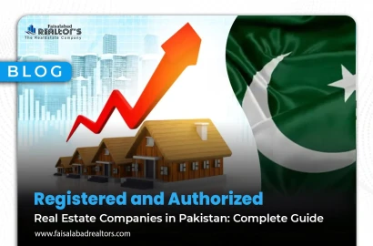 Registered and Authorized Real Estate Companies in Pakistan: Complete Guide