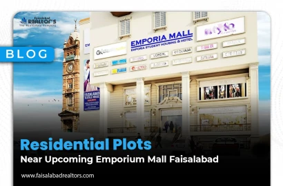 Residential Plots Near Upcoming Emporium Mall Faisalabad