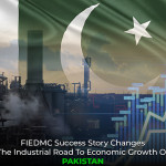 FIEDMC Success Story Changes: The Industrial Road To Economic Growth Of Pakistan