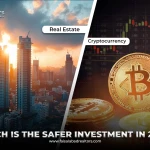 Real Estate vs Cryptocurrency: Which Is the Safer Investment in 2024?